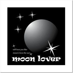 Moon lover Posters and Art